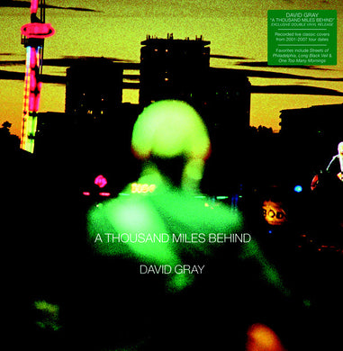 David Gray - A Thousand Miles Behind