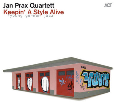 Jan Prax Quartett - Keepin‘ A Style Alive