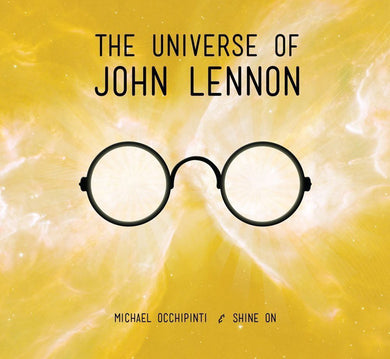 Michael Occhipinti - The Universe Of John Lennon
