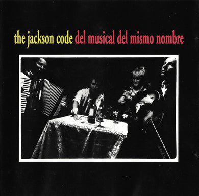 The Jackson Code - Del Musico Del Mismo Nombre