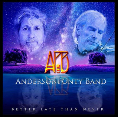 Andersonponty Band - Better Late Than Never