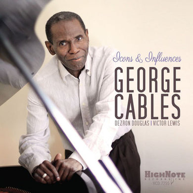 George Cables - Icons And Influences