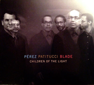 Perez Patitucci Blade - Children Of The Light