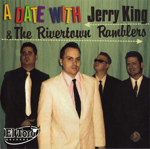 Jerry King And The Rivertown Ramblers - A Date With…