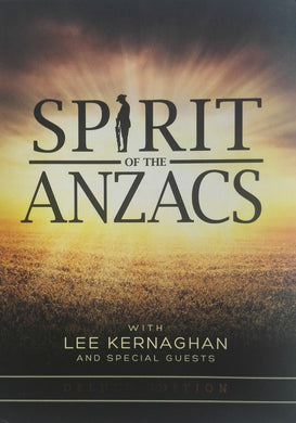 Lee Kernaghan - Spirit Of The Anzacs
