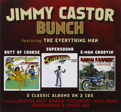 Jimmy Castor Bunch - Butt Of Course / Supersound / E-Man Groovin'