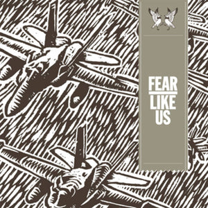 Fear Like Us - Fear Like Us