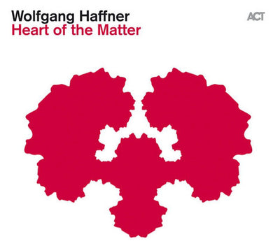 Wolfgang Haffner - Heart Of The Matter