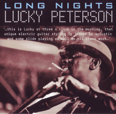 Lucky Peterson - Long Nights