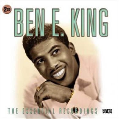 Ben E King - The Essential Recordings