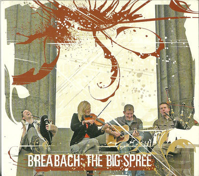 Breabach - The Big Spree