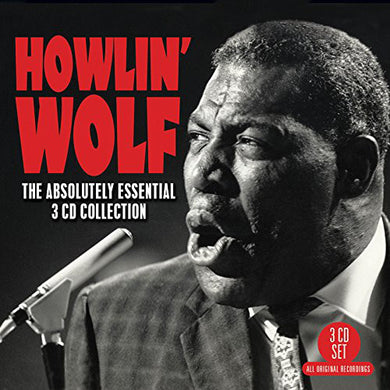 Howlin’ Wolf - The Absolutely Essential Collection