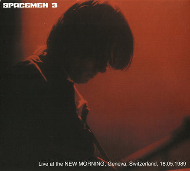 Spacemen 3 - Live At The New Morning, Geneva, Switzerland