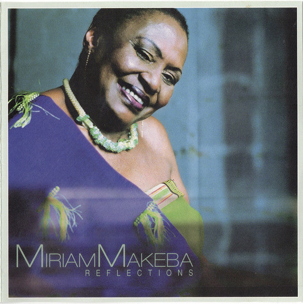 Miriam Makeba - Reflections