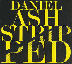 Daniel Ash - Stripped
