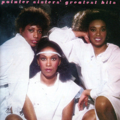 Pointer Sisters - Pointer Sisters' Greatest Hits