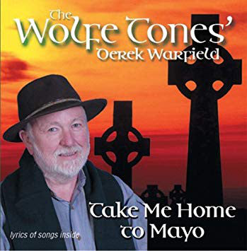 Derek Warfield - Take Me Home To Mayo