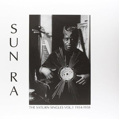 Sun Ra - Saturn Singles Vol. 1: 1954-1958