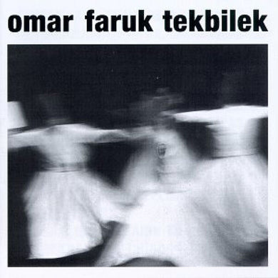 Omar Faruk Tekbilek - Whirling