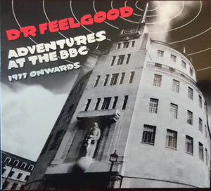 Dr Feelgood - Adventures At The BBC