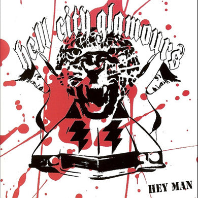Hell City Glamours - Hey Man