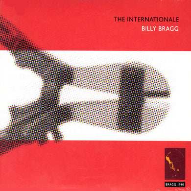 Billy Bragg - The Internationale