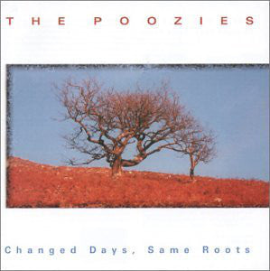 The Poozies - Changed Days Same Roots