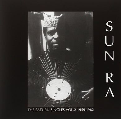 Sun Ra - Saturn Singles 2 1959-1962