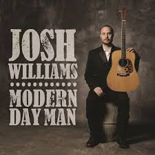 Josh Williams - Modern Day Man