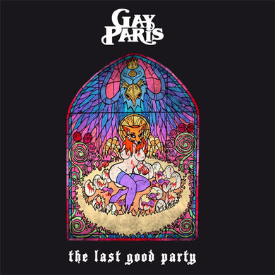 Gay Paris - The Last Good Party