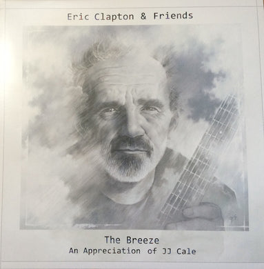 Eric Clapton and Friends - The Breeze - An Appreciation Of JJ Cale