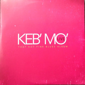 Keb’ Mo’ - Live - That Hot Pink Blues Album