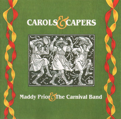 Maddy Prior And The Carnival Band - Carols And Capers