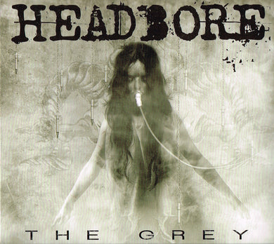 Headbore - The Grey
