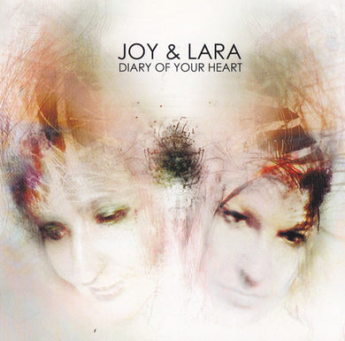Joy And Lara - Diary Of Your Heart