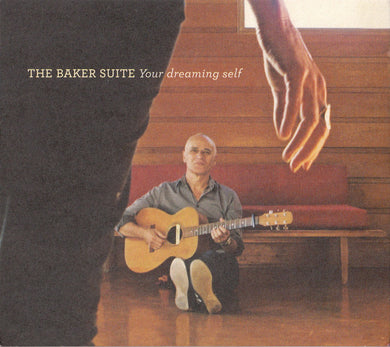 The Baker Suite - Your Dreaming Self