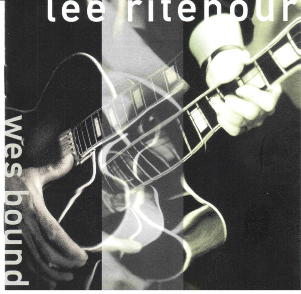 Lee Ritenour - Wes Bound