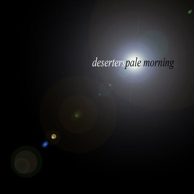 The Deserters - Pale Morning