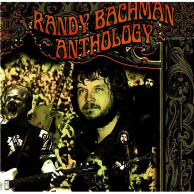 Randy Bachman - Anthology