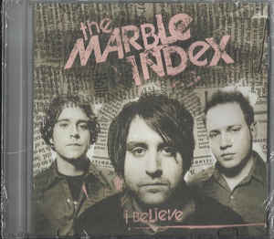 The Marble Index - I Believe