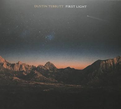 Dustin Tebbutt - First Light
