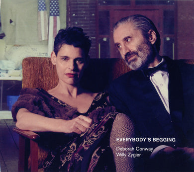 Deborah Conway / Willy Zygier - Everybody's Begging