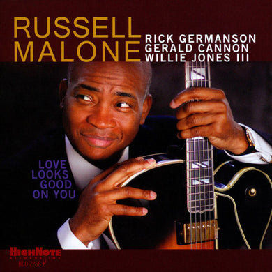 Russell Malone - Love Looks Good On You