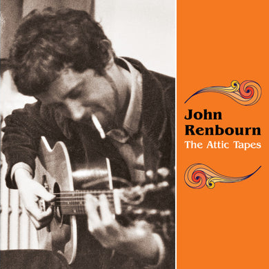 John Renbourn - Attic Tapes