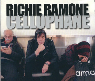 Richie Ramone - Cellophane