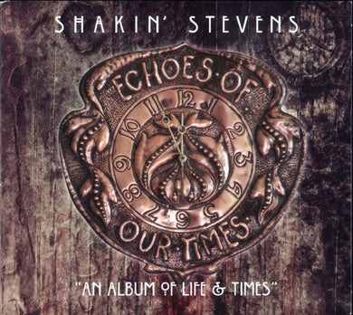 Shakin’ Stevens - Echoes Of Our Times