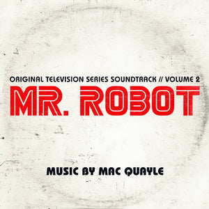 Mac Quayle - Mr. Robot: Volume 2 (Original Television Series Soundtrack)