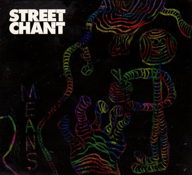 Street Chant - Means
