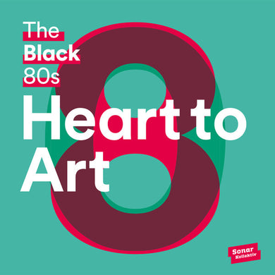 Black 80s The - Heart To Art