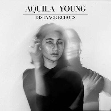 Aquila Young - Distance Echoes